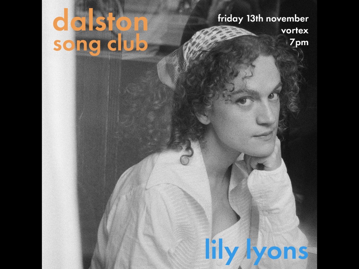Dalston Song Club: Lily Lyons (Downstairs) artwork from Vortex Jazz Club